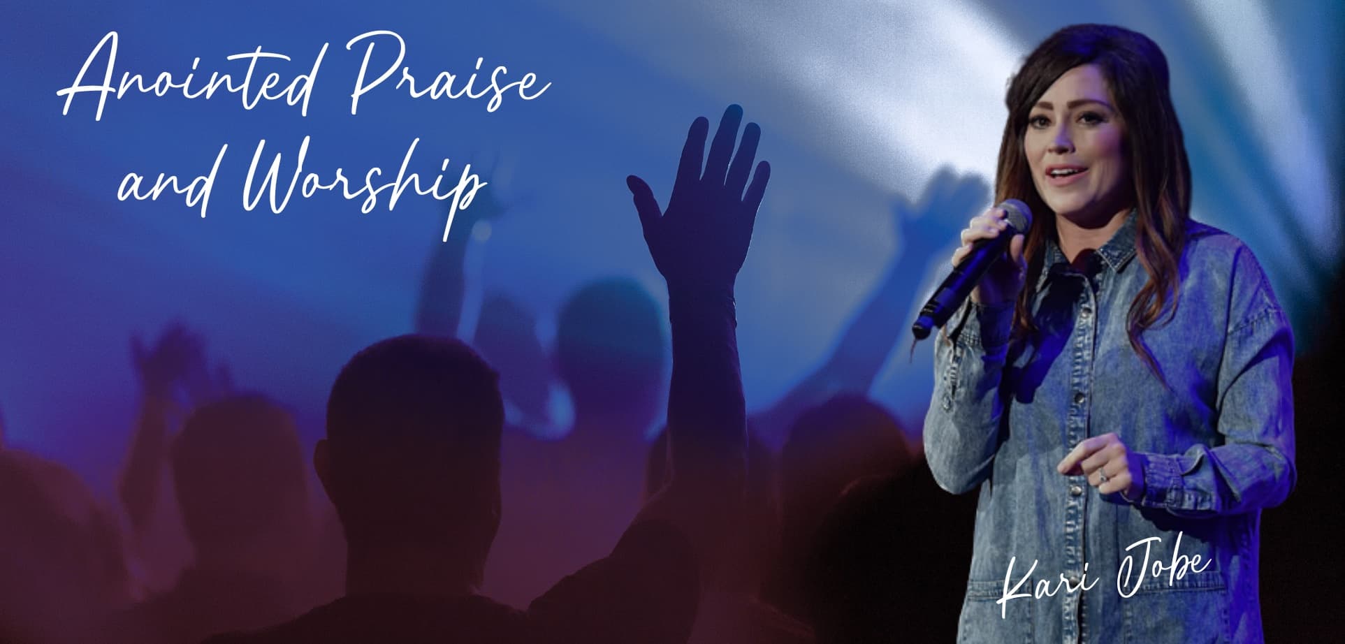 Anointed praise and worship with Kari Jobe