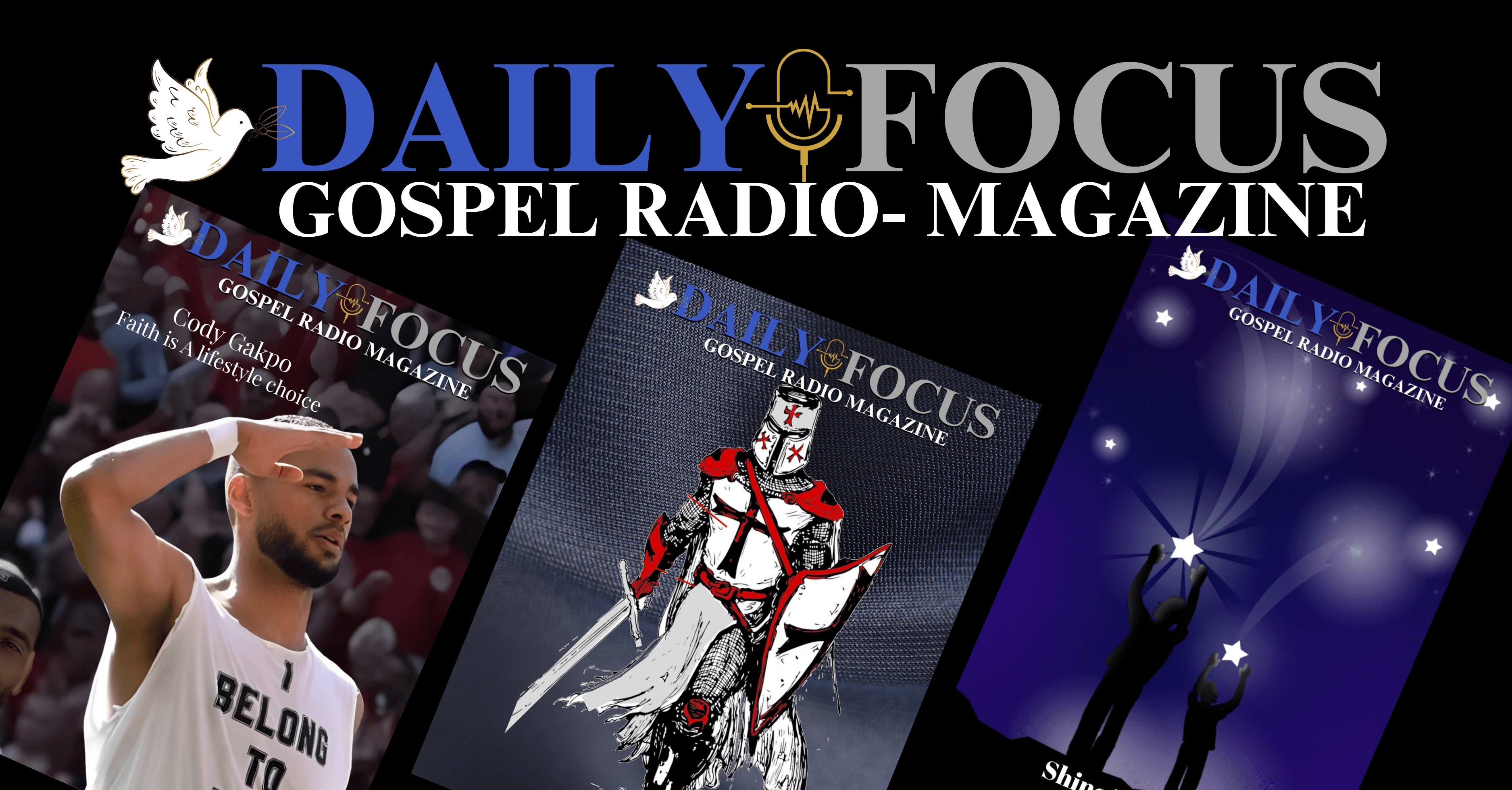 Daily Focus Gospel Radio Magazine