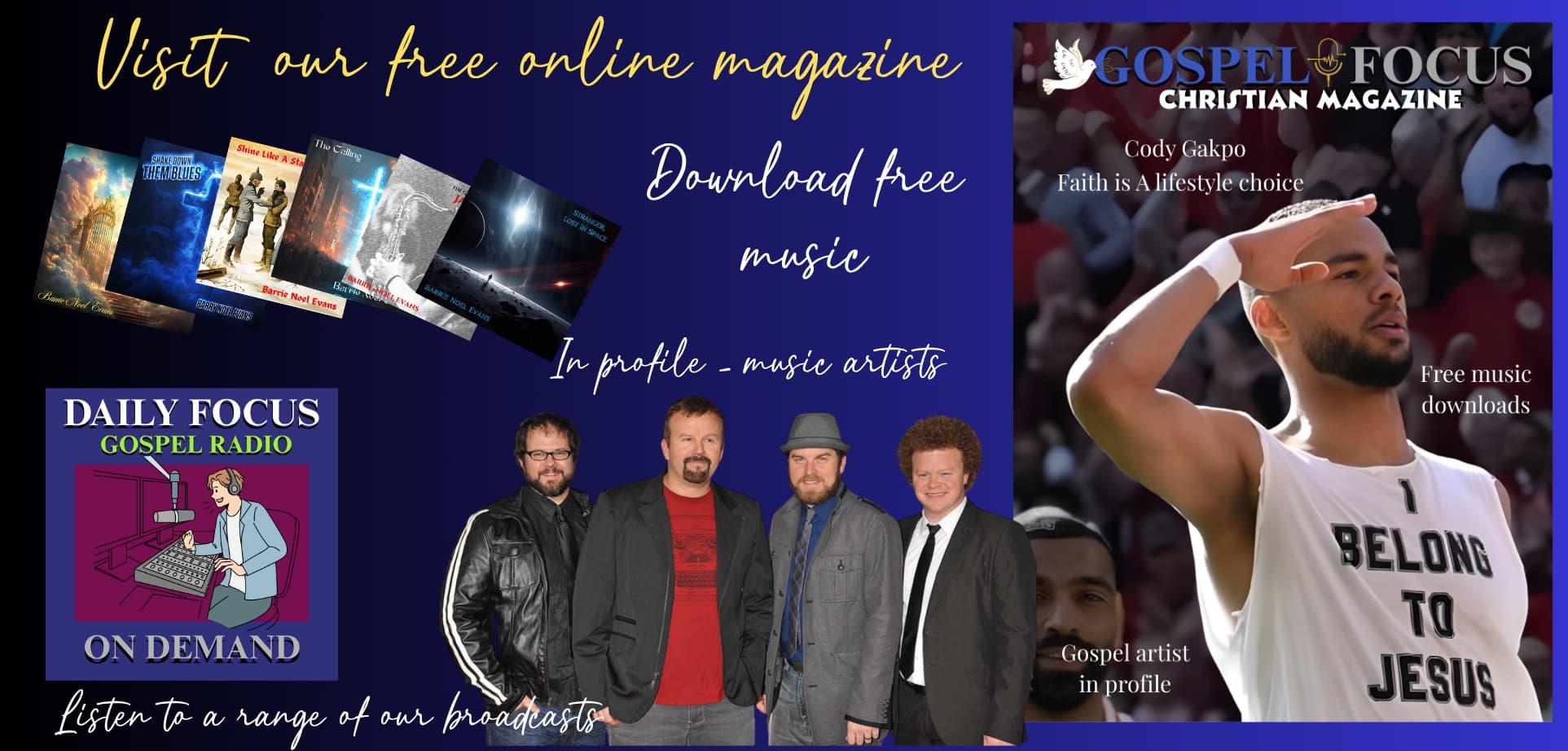 Free Gospel Focus online magazine, music downloads and programmes on demand